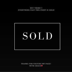 EVERYTHING PAST THIS POINT IS SOLD!!!